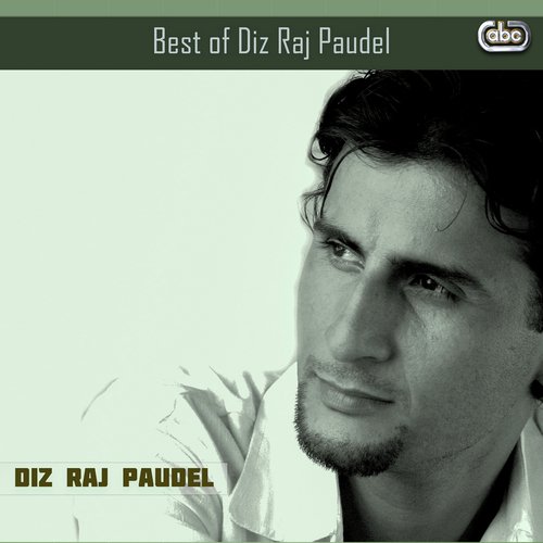 Best of Diz Raj Paudel