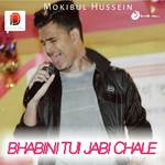 Bhabini Tui Jabi Chale