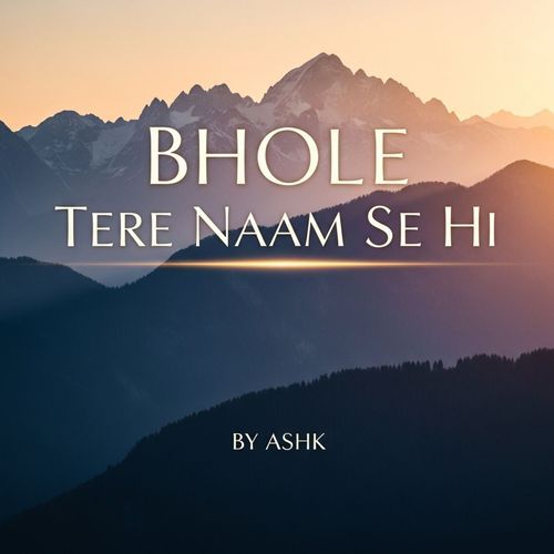 Bhole Tere Naam Se hi
