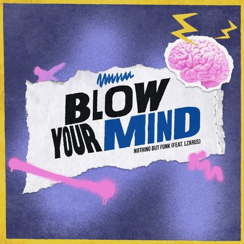 Blow Your Mind (feat. LZARUS)_poster_image