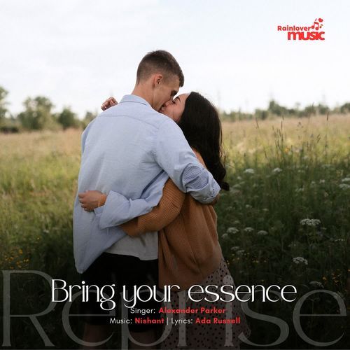 Bring your essence Reprise