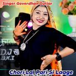 Chori Lal Pari Si Laage
