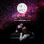 Comfort You (J Paul Getto Remix)
