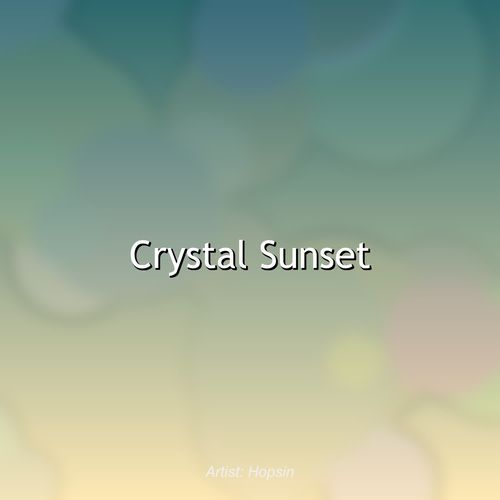 Crystal Sunsett