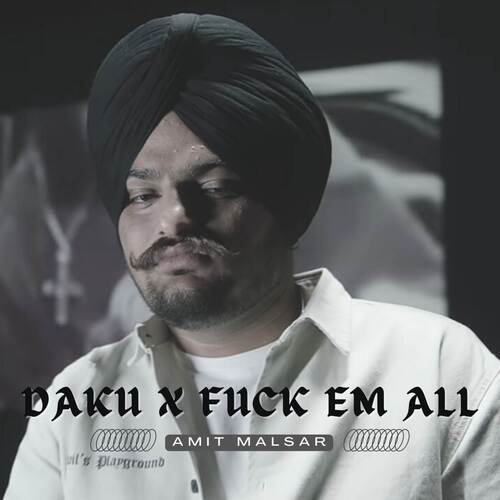 Daku × Fuck Em All_poster_image