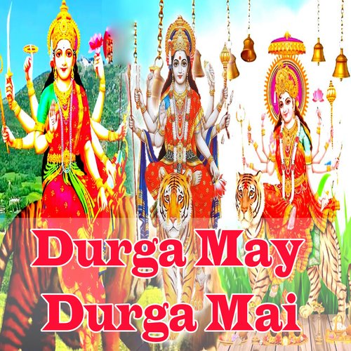 Durga May Durga Mai