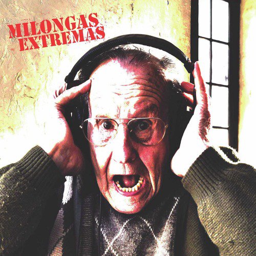 Milongas (Extrato de Extremoduro y Quemando Tus Recuerdos) cover art