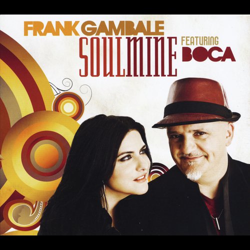 Frank Gambale Soulmine (feat. Boca)
