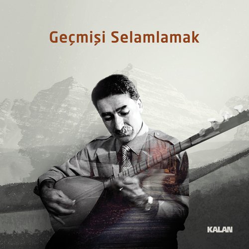 Geçmişi Selamlamak_poster_image