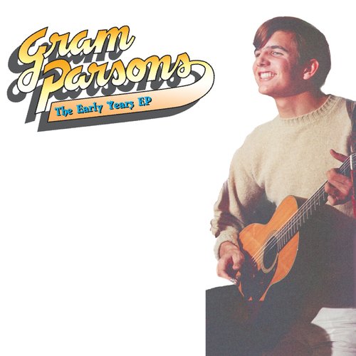 Gram Parsons: The Early Years EP_poster_image