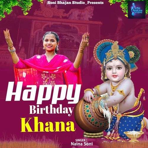 Happy Birthday Khana