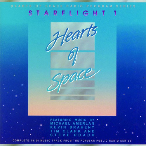 Hearts of Space Radio Program Series: Starflight 1