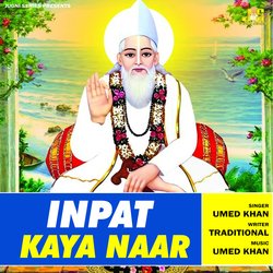 Inpat Kaya Naar (Kabir Dohe)-KRoOejp5enY