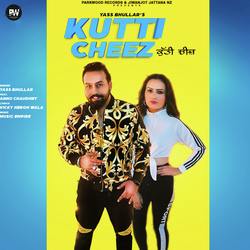 Kutti Cheez-JyFGVBV3AHI