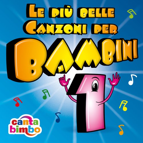 Le più belle canzoni per bambini 1_poster_image