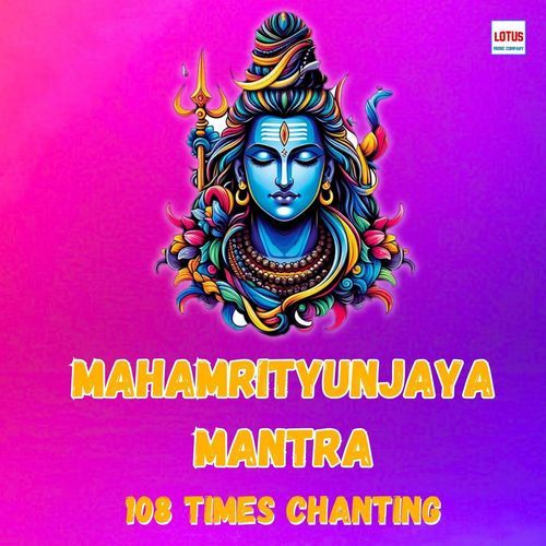 MahaMrityunjaya Mantra - 108 Times Chanting