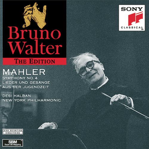 Mahler: Symphony No.4; Lieder und Gesänge aus der Jungendzeit