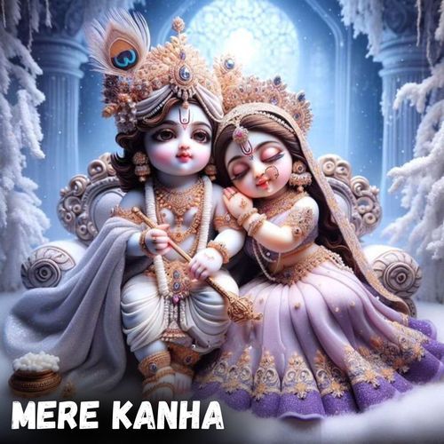 Mere Kanha