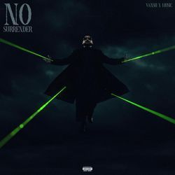 NO SURRENDER