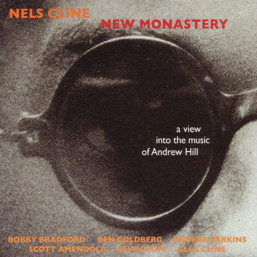 New Monastery - A View Into the Music of Andrew Hill_poster_image