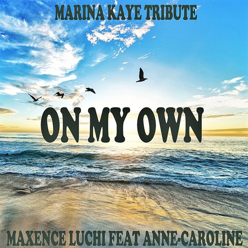 On My Own (Marina Kaye Tribute)_poster_image