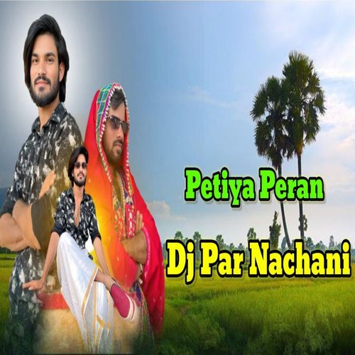 Petiya Peran DJ Par Nachani