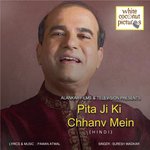 Pita Ji Ki Chhanv Mein