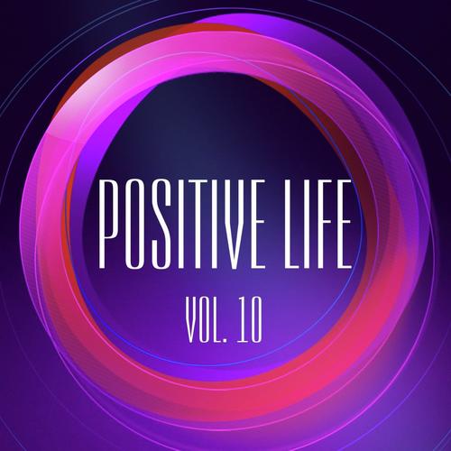 Positive Life, Vol. 10
