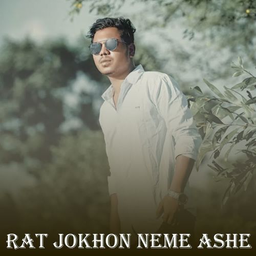 Rat Jokhon Neme Ashe