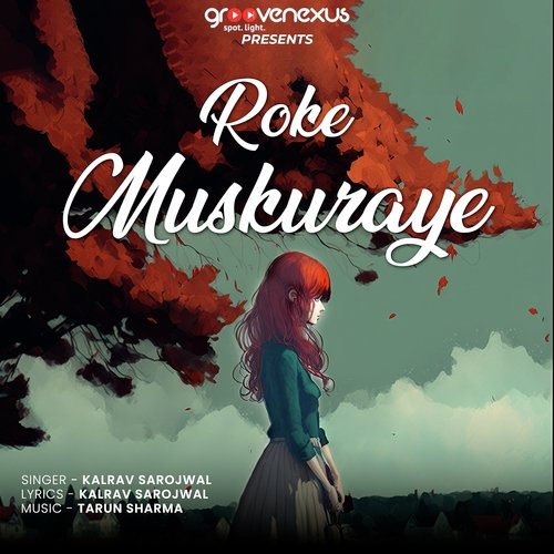 Roke Muskuraye