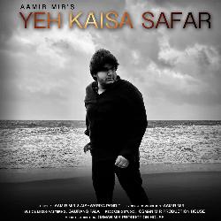 Yeh Kaisa Safar-JjhTBwxnVmI