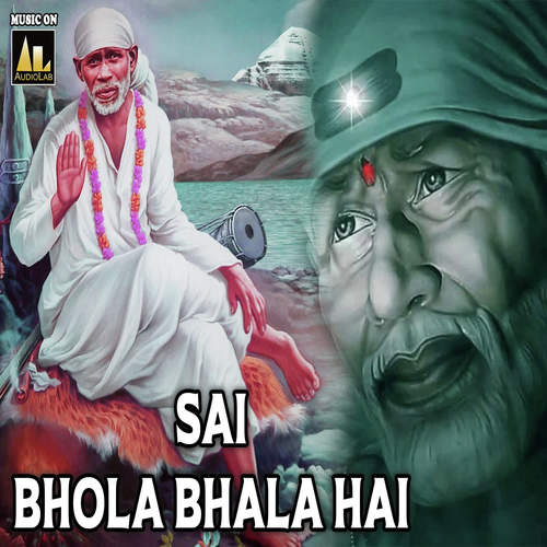 Sai Bhola Bhala Hai