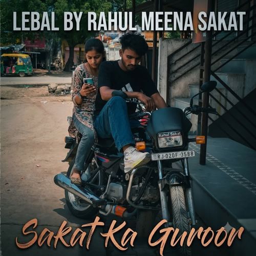Sakat Ka Guroor