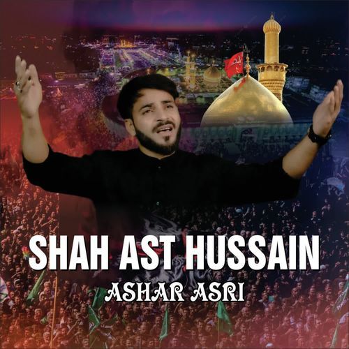 Shah Ast Hussain
