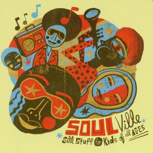 Soulville - Soul Stuff for Kids of All Ages_poster_image