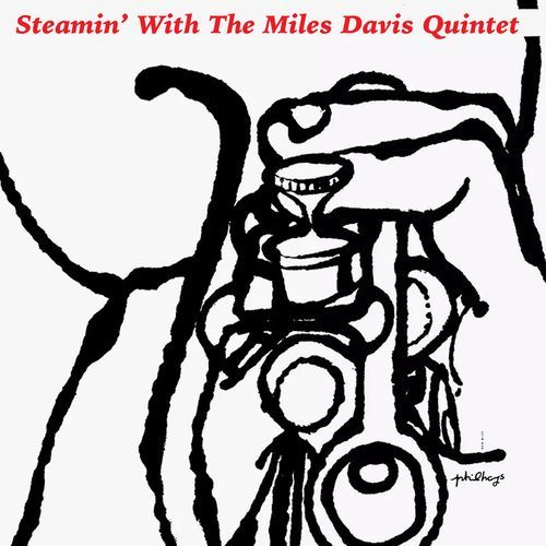 Steamin' With The Miles Davis Quintet