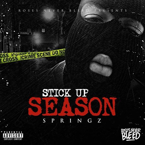 Stick Up Season