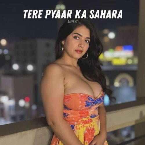 Tere Pyaar Ka Sahara