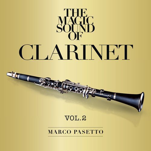 The Magic Sound of Clarinet, Vol. 2 (feat. Sandro Gibellini Trio)