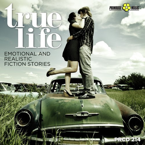 True Life (Emotional and Realistic Fiction Stories)
