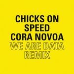 We Are Data (Cora Novoa Remix)