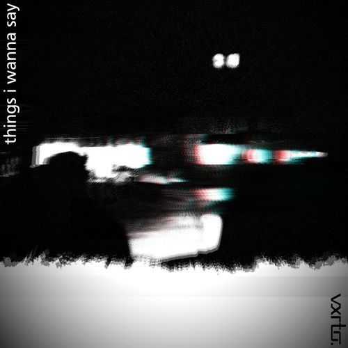 things i wanna say (extras)