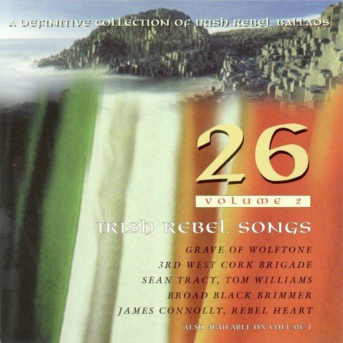 26 Irish Rebel Songs - Volume 2