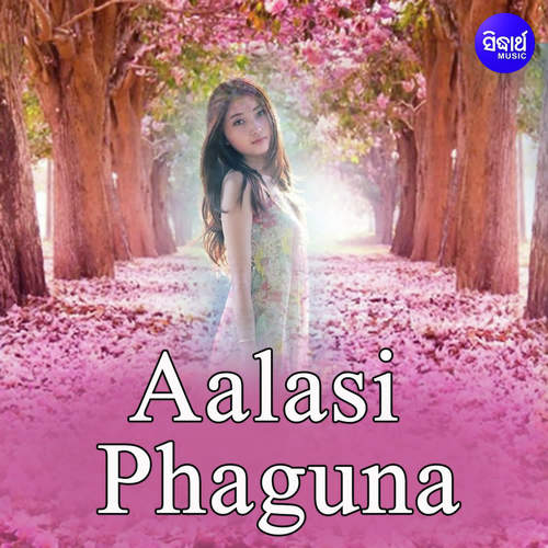 Aalasi Phaguna