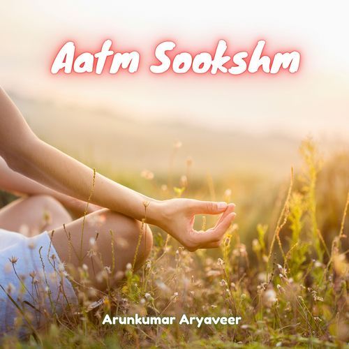 Aatm Sookshm