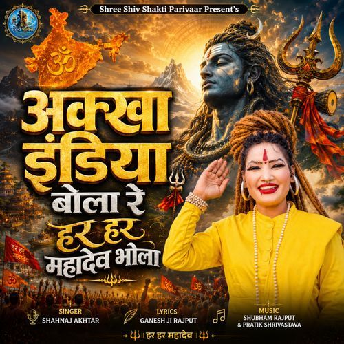 Akkhhaa India Bola Re Har Har Mahadev Bhola