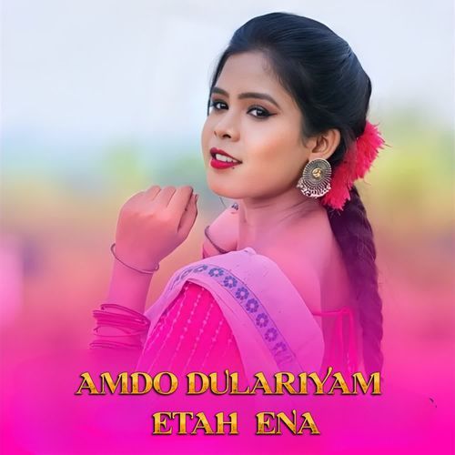 Amdo dulariyam etah ena