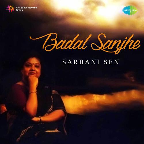 Badal Sanjhe Srabani Sen