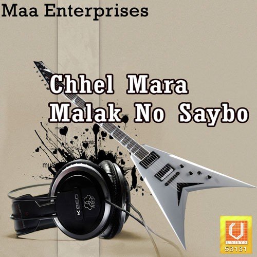 Chhel Mara Malak No Saybo