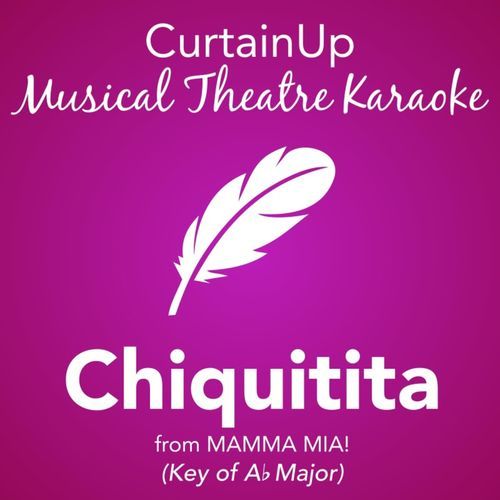Chiquitita (from Mamma Mia!) (Karaoke Instrumental)
